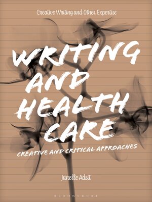 cover image of Writing and Health Care